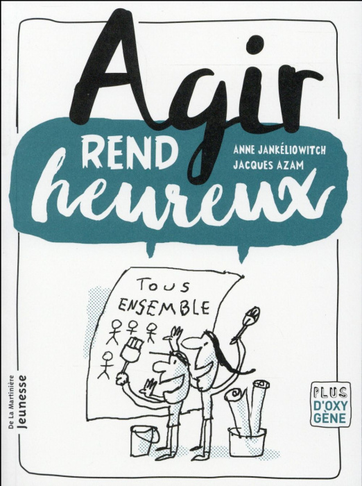 Emprunter Agir rend heureux livre