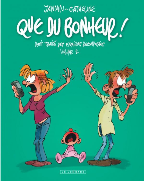 Emprunter Que du bonheur ! : Petit traité des familles recomposées. Tome 2 livre
