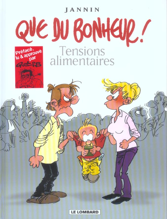 Emprunter Que du bonheur ! Tome 1 : Tensions alimentaires livre
