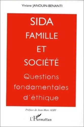 Emprunter SIDA, famille et société. Questions fondamentales d'éthique livre