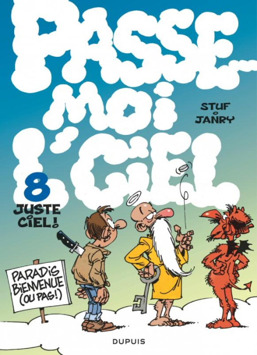 Emprunter Passe-moi l'ciel Tome 8 : Juste ciel ! livre