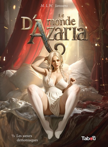Emprunter Le monde d'Azaria Tome 1 : Les soeurs démoniaques livre