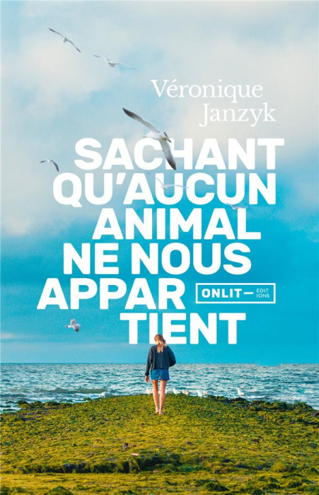 Emprunter Sachant qu'aucun animal ne nous appartient livre