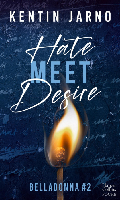 Emprunter Belladonna Tome 2 : Hate meet desire livre