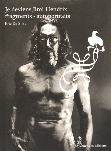 Emprunter Je deviens Jimi Hendrix. Fragments - autoportraits livre