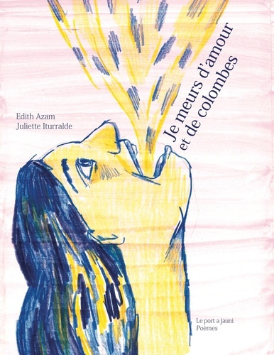 Emprunter Je meurs d'amour et de colombes livre