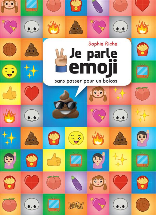 Emprunter Je parle emoji sans passer pour un boloss livre