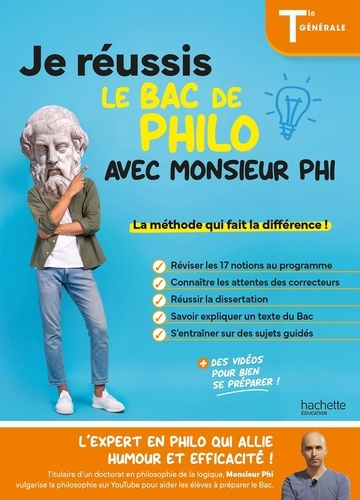 Emprunter Je réussis le bac de Philo avec Monsieur Phi Tle générale livre