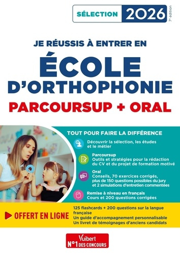 Emprunter Je réussis mon entrée en école d'orthophonie. Parcoursup et oral, Edition 2026 livre