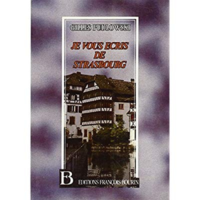 Emprunter JE VOUS ECRIS DE STRASBOURG livre