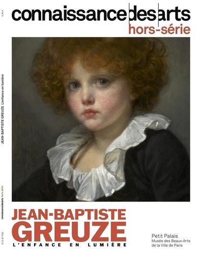 Emprunter Connaissance des arts. Hors-série N° 1134 : Jean-Baptiste Greuze. L'enfance en lumière livre
