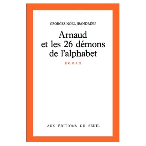 Emprunter Arnaud et les 26 démons de l'alphabet livre