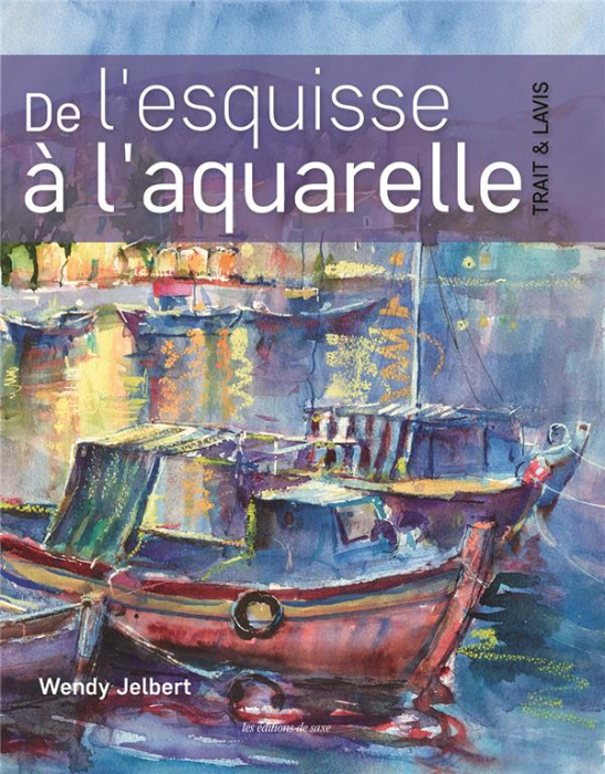 Emprunter De l'esquisse à l'aquarelle. Trait et lavis livre
