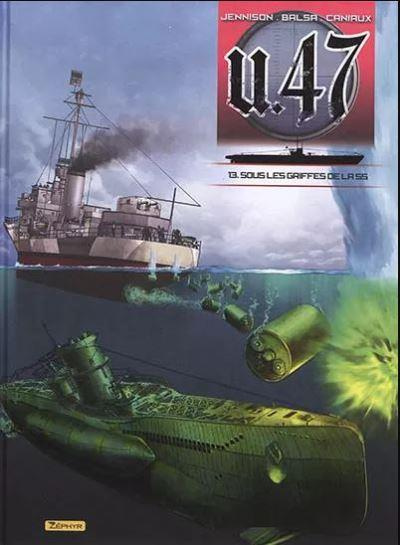 Emprunter U.47 Tome 13 : Sous les griffes de la SS livre
