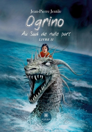 Emprunter Au Sud de nulle part Tome 2 : Ogrino livre