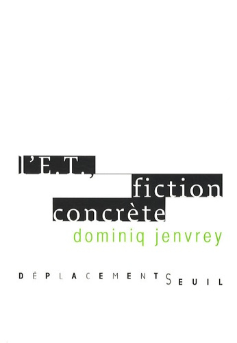 Emprunter L'ET. Fiction concrète livre