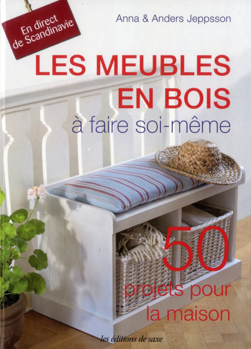Emprunter Les meubles en bois. A faire soi-même livre