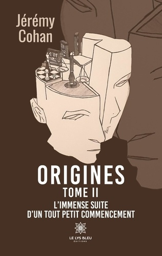 Emprunter Origines. Tome II: L'immense suite d'un tout petit commencement livre