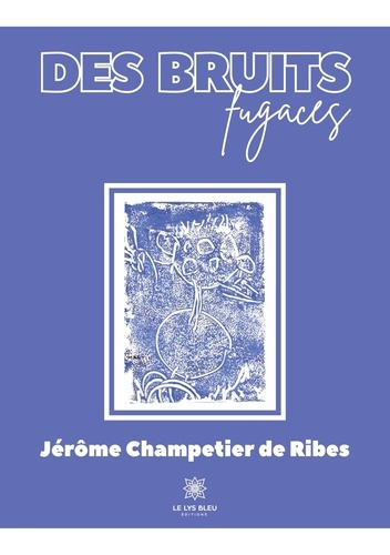 Emprunter Des bruits fugaces livre