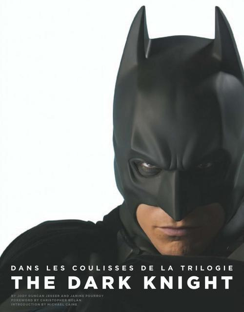Emprunter Dans les coulisses de la trilogie The Dark Knight livre