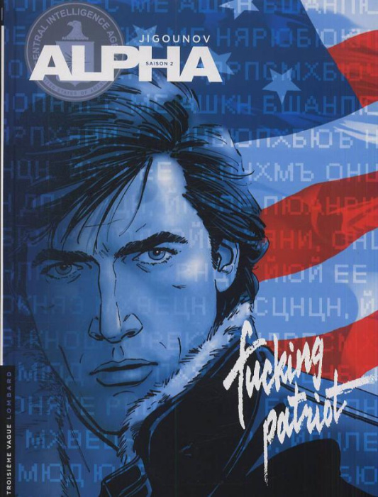 Emprunter Alpha Tome 11 : Fucking patriot livre