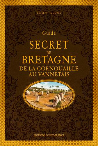 Emprunter Guide secret de Bretagne. De la Cornouaille au Vannetais livre