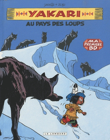 Emprunter Yakari Tome 8 : Au pays des loups livre