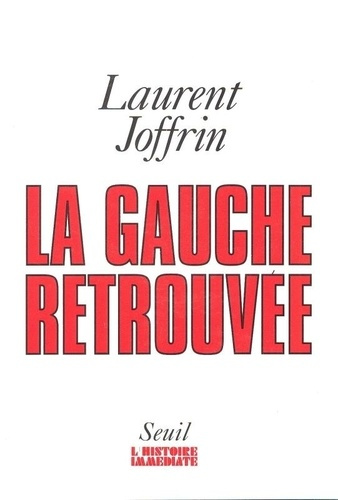 Emprunter La gauche retrouvée livre