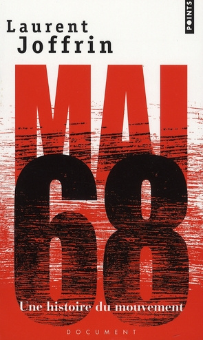 Emprunter Mai 68. Une histoire du mouvement livre