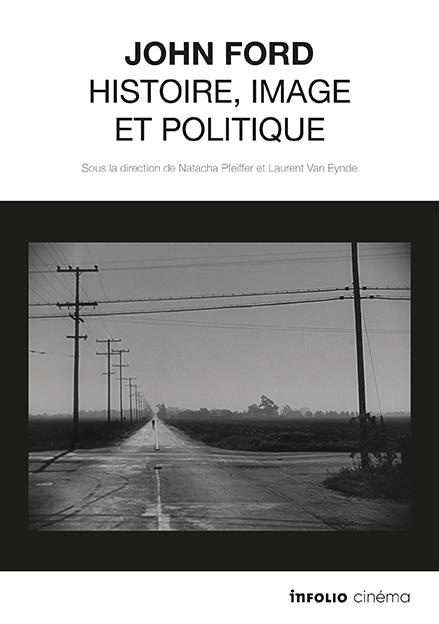 Emprunter John Ford : Histoire, image et politique livre
