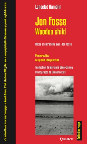 Emprunter Jon Fosse / Woodoo child. Notes et entretiens avec Jon Fosse livre