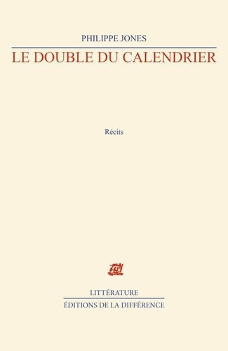 Emprunter Le double du calendrier. Récits livre