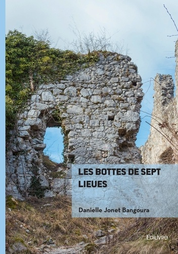 Emprunter Les Bottes de sept lieues livre