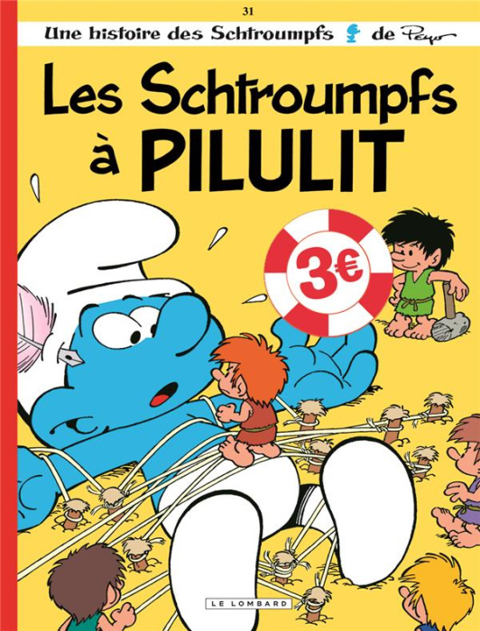 Emprunter Les Schtroumpfs Tome 31 : Les Schtroumpfs à Pilulit livre