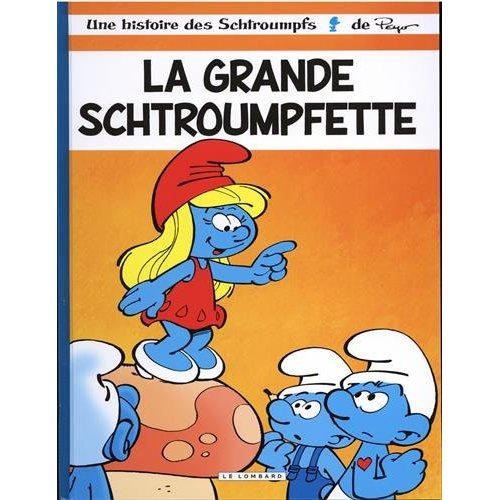 Emprunter Les Schtroumpfs Tome 28 : La grande Schtroumpfette livre