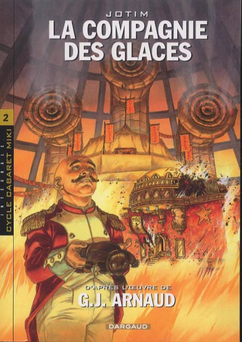 Emprunter La compagnie des glaces Intégrale Tome 2 : Cycle Cabaret Miki livre