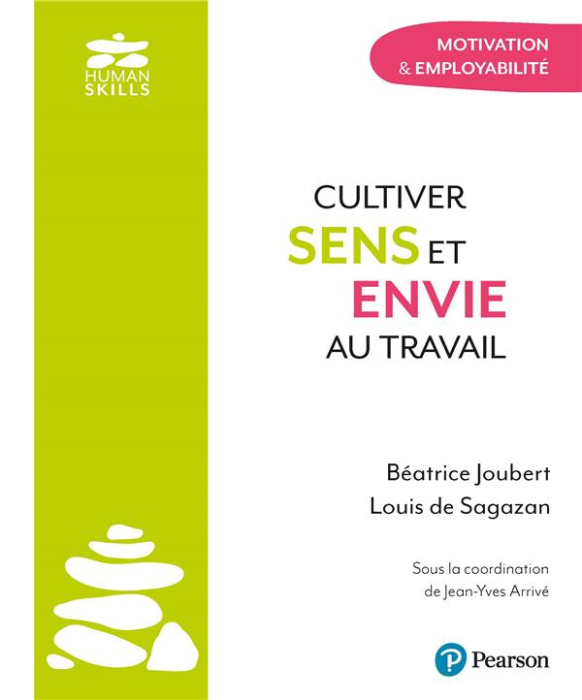 Emprunter Cultiver sens et envie au travail. Motivation & Employabilité livre