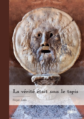 Emprunter La vérité était sous le tapis livre