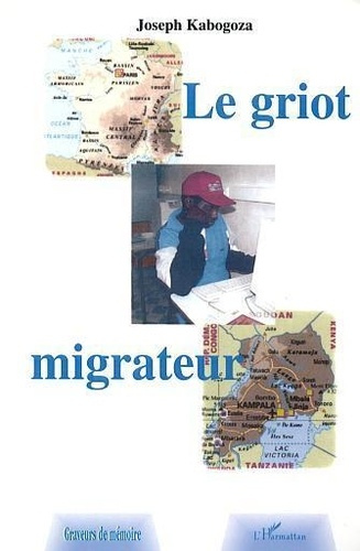Emprunter Le griot migrateur livre