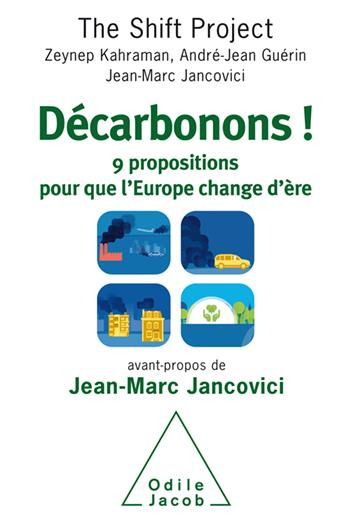 Emprunter Décarbonons ! 9 propositions pour que l'Europe change d'ère livre