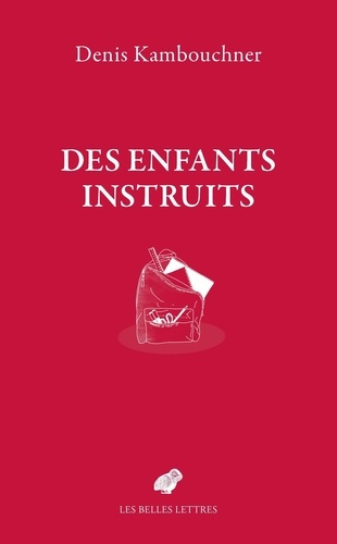 Emprunter Des enfants instruits. Réconcilier l'école et la culture livre