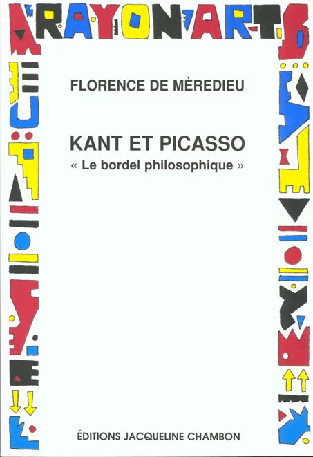 Emprunter Kant et Picasso. Le bordel philosophique livre