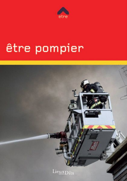 Emprunter Etre pompier livre