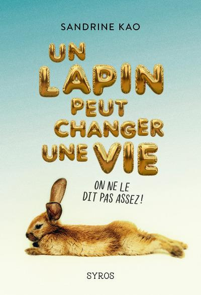 Emprunter Un lapin peut changer une vie livre