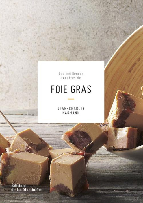 Emprunter Les meilleures recettes de foie gras livre