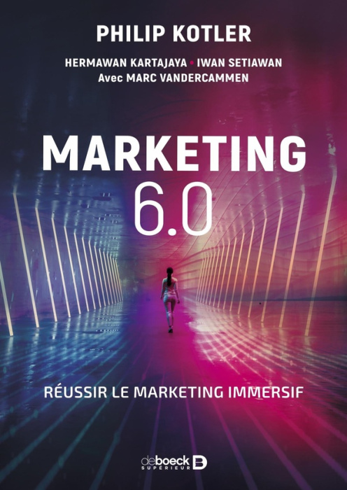 Emprunter Marketing 6.0. Réussir le marketing immersif livre