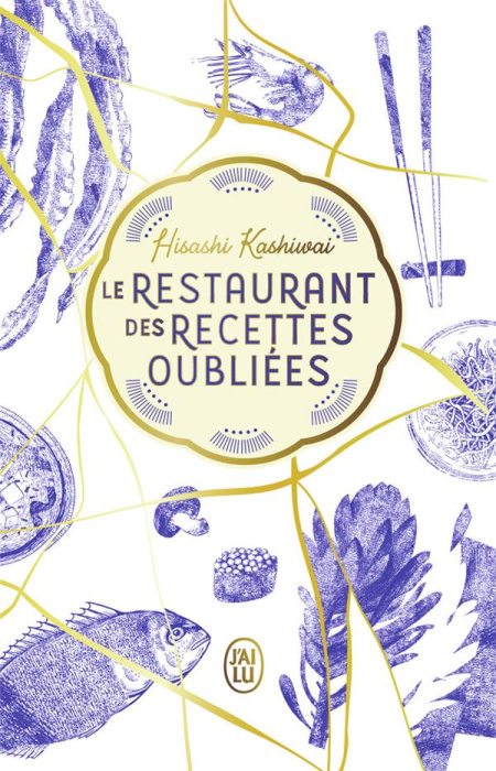 Emprunter Le Restaurant des recettes oubliées - Edition de luxe livre
