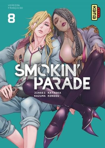 Emprunter Smokin' Parade Tome 8 livre