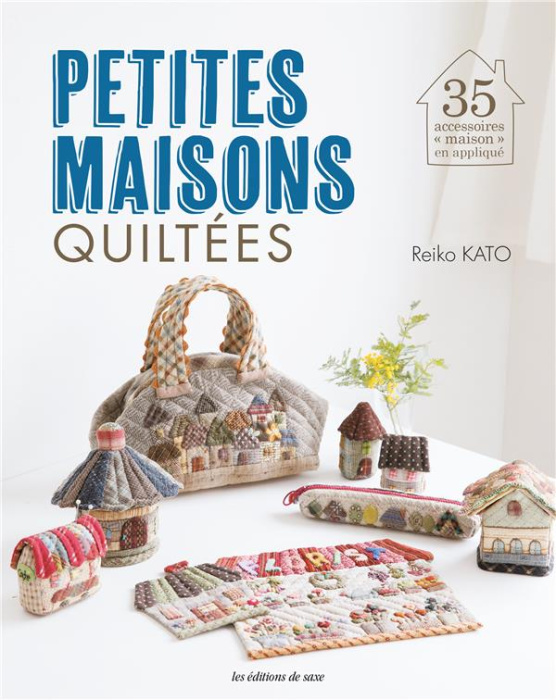 Emprunter Petites maisons quiltées livre