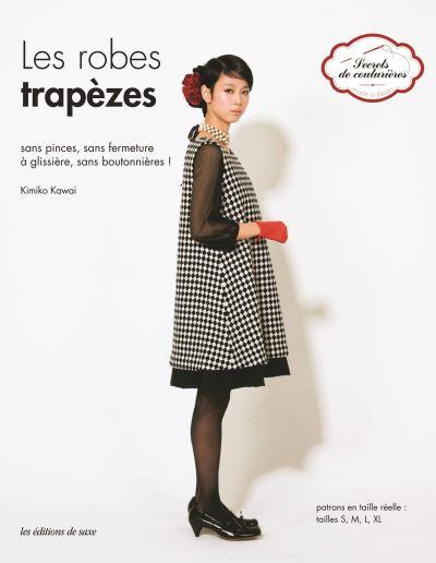 Emprunter Les robes trapèzes. Avec 20 patrons détachables livre